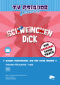 Kleines Schweinchen, wir sind dicke Freunde (Schweinchen Dick)