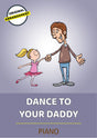 Dance To Your Daddy
