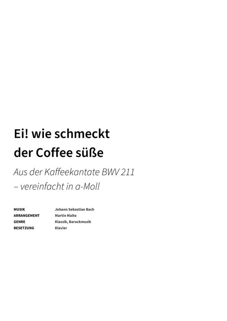 Ei! wie schmeckt der Coffee süße - Title Page