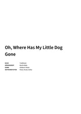 Oh, Where Has My Little Dog Gone - Title Page